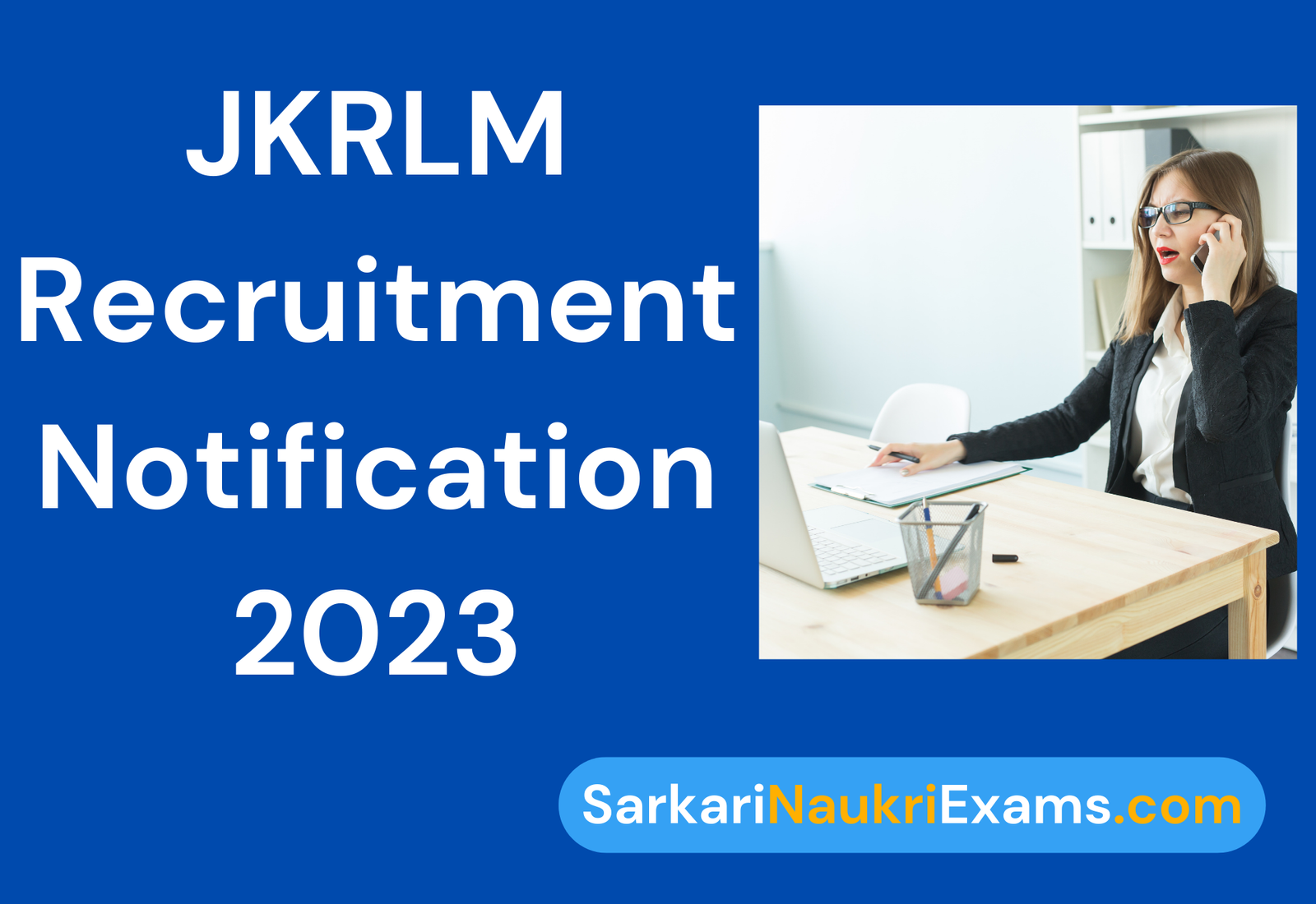 JKRLM Accountant, Office Assistant Recruitment 2023 | 126 Posts Apply Online