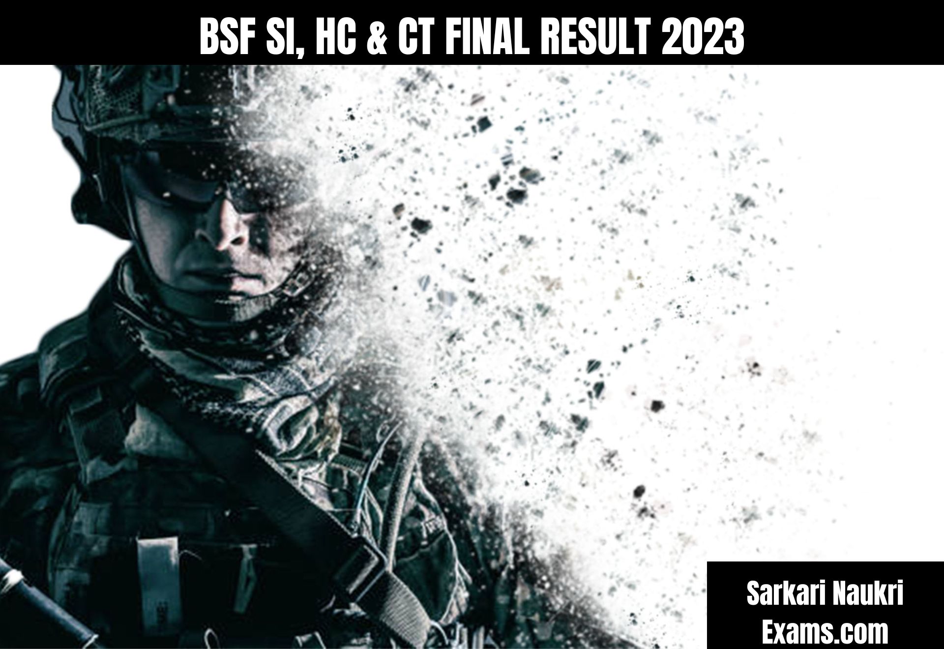 BSF SI, HC and CT Final Result 2023(OUT) | Download Link, Cut Off