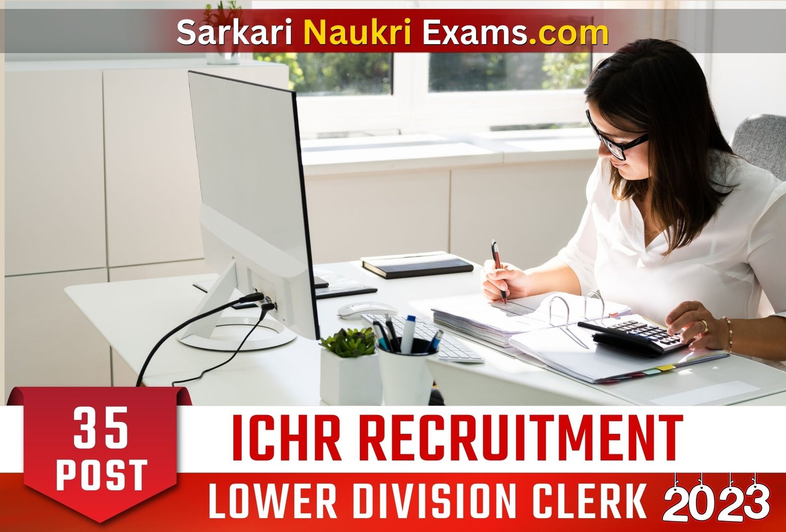 ICHR Lower Division Clerk (LDC) Recruitment 2023 | 35 Post Vacancy Apply Online