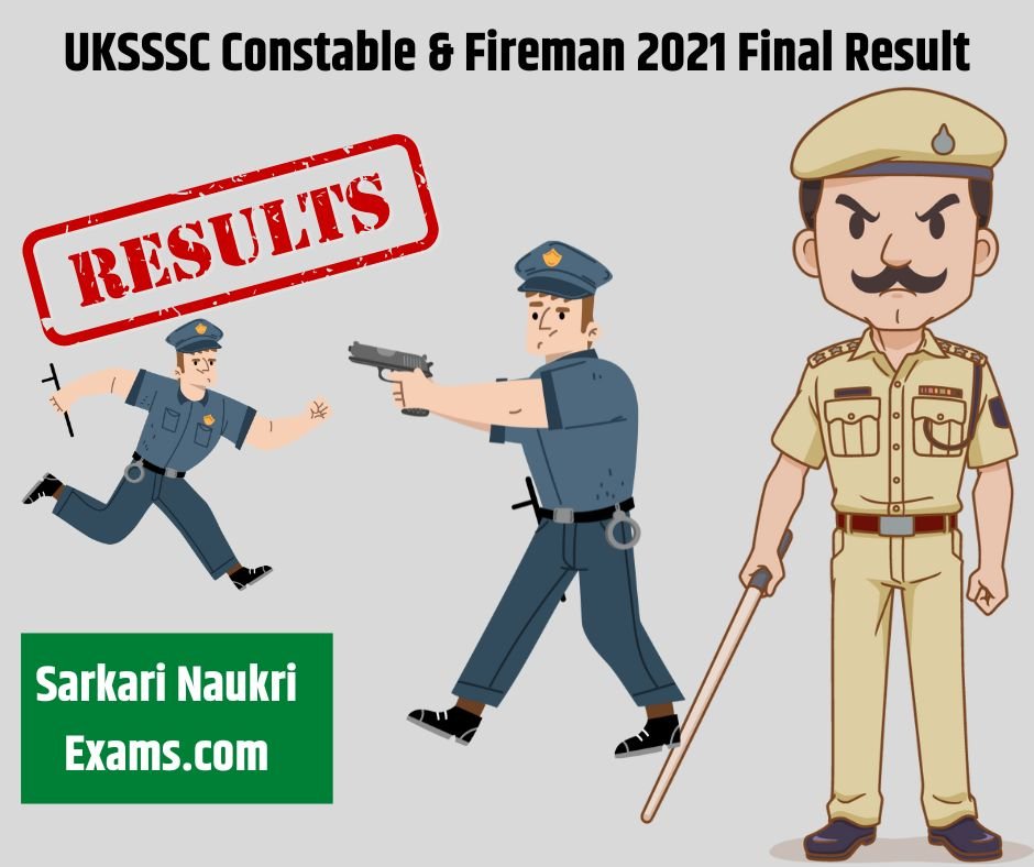 UKSSSC Constable & Fireman 2021 Final Result (OUT) | Download Link, Cut Off