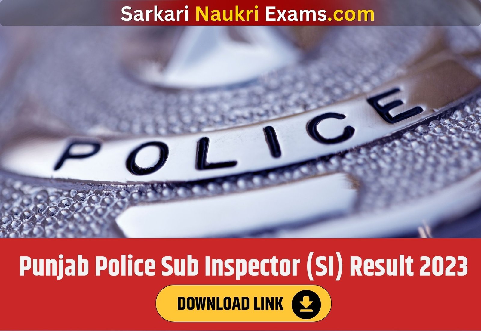 Punjab Police Sub Inspector (SI) Result 2023 | Download Link, [Merit List]