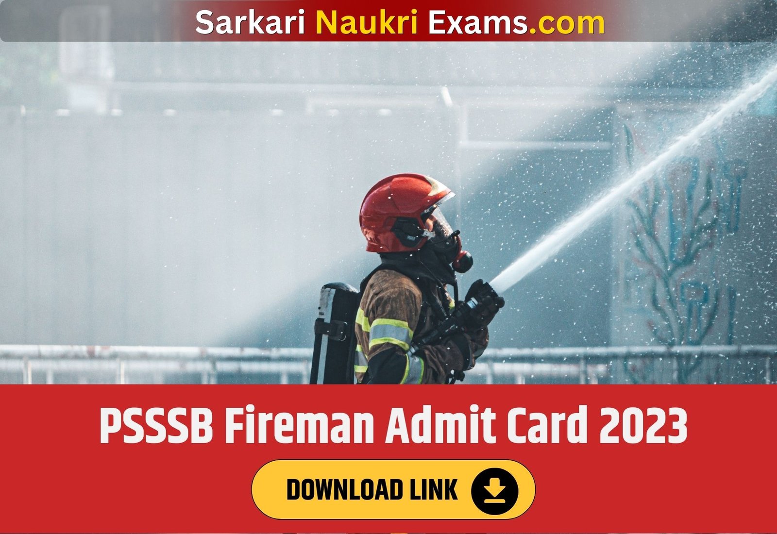 PSSSB Fireman Admit Card 2023 | Download Link, [Exam Date]
