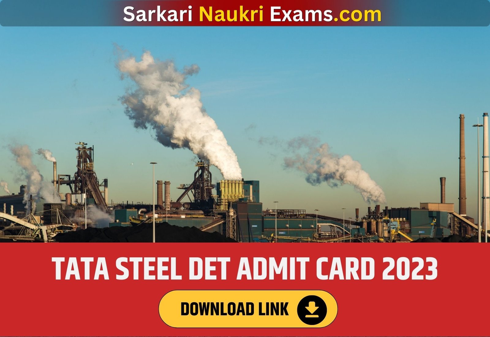 Tata Steel DET Admit Card 2023 | Download Link, [Exam Date]