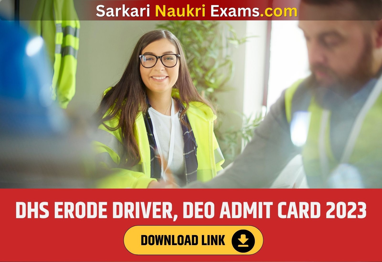 DHS Erode Driver, DEO Admit Card 2023 | Download Link, [Exam Date]