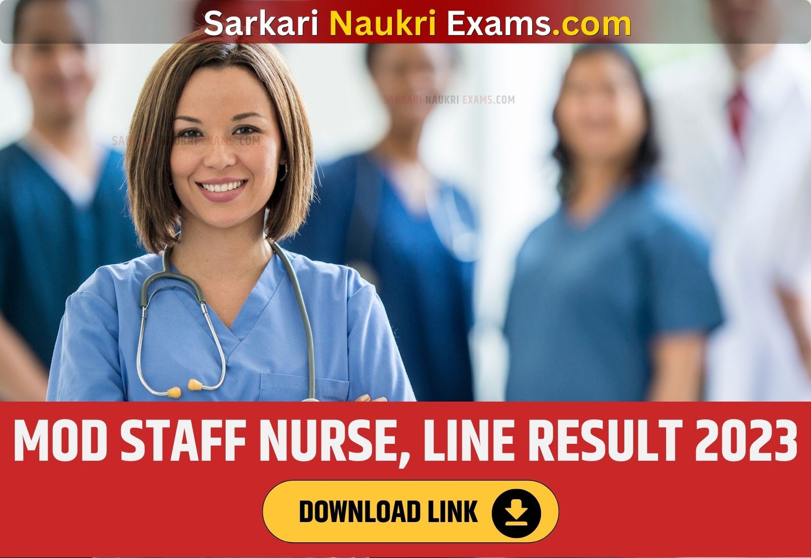 MOD Staff Nurse, Line Result 2023 | Download Link, [Exam Date]