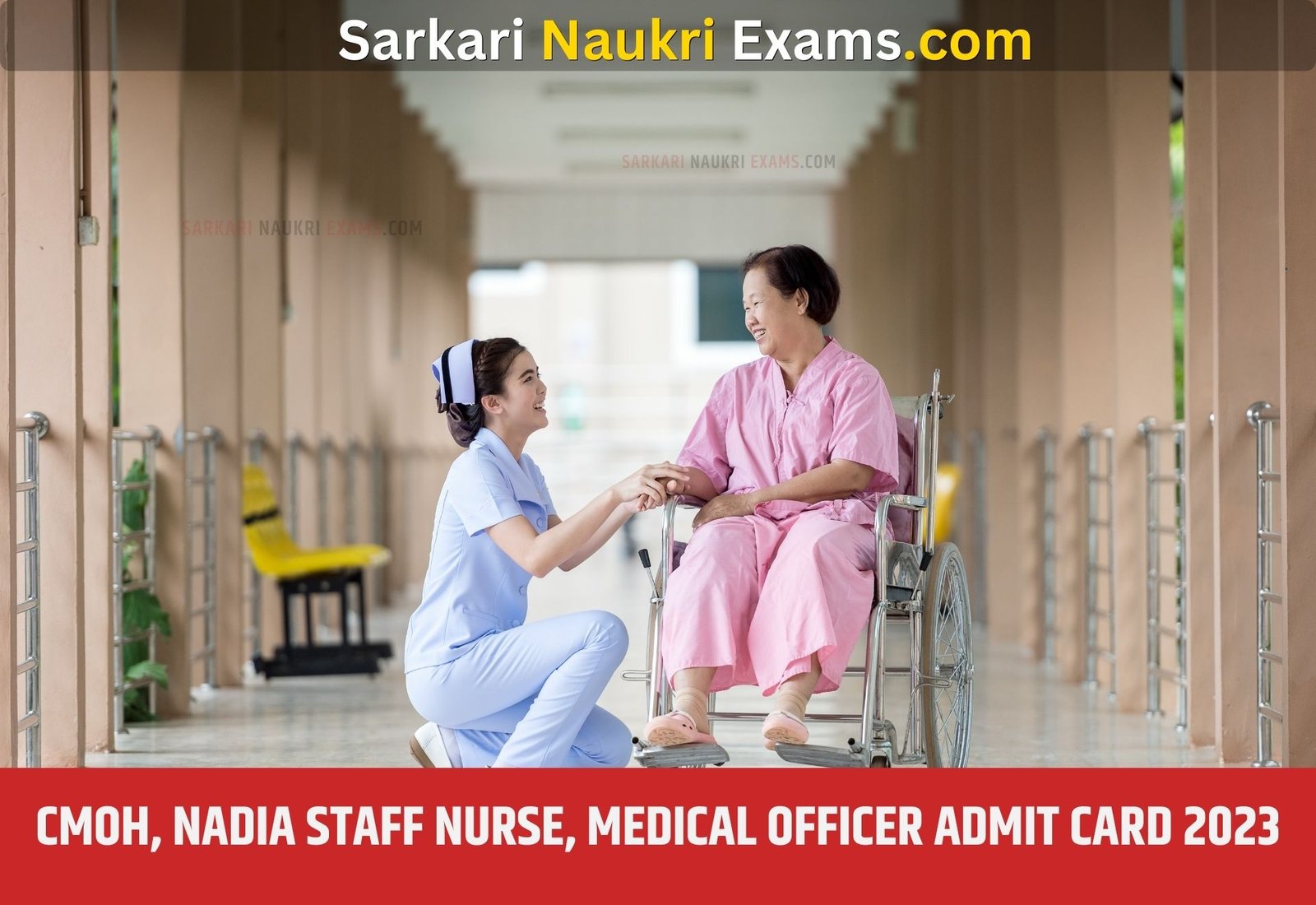 CMOH, Nadia Staff Nurse, Medical Officer Admit Card 2023 | Download Link, [Exam Date]