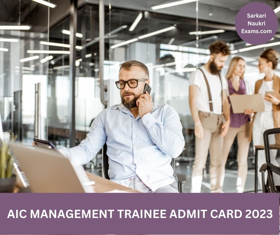 AIC Management Trainee Admit Card 2023 | Download Link, [Exam Date]