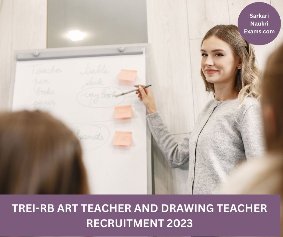 TREIRB Art Teacher and Drawing Teacher Recruitment Form 2023 Last