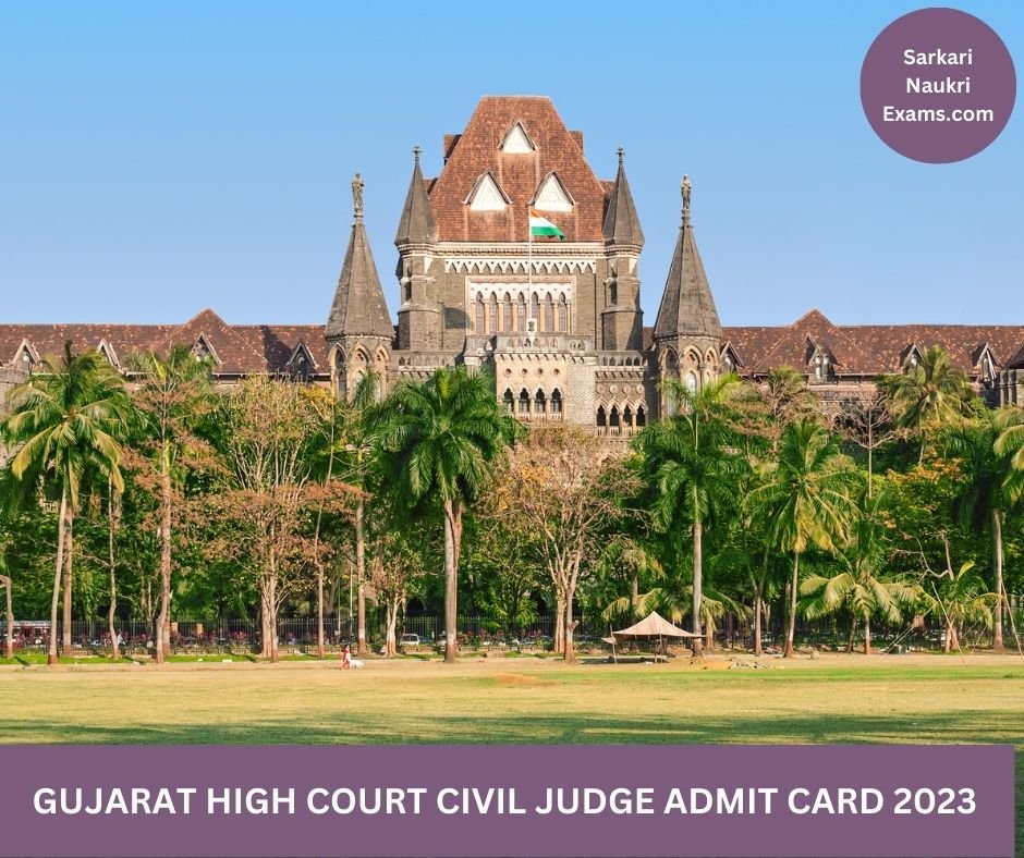 Gujarat High Court Civil Judge Admit Card 2023 | Download Link, [Exam Date]