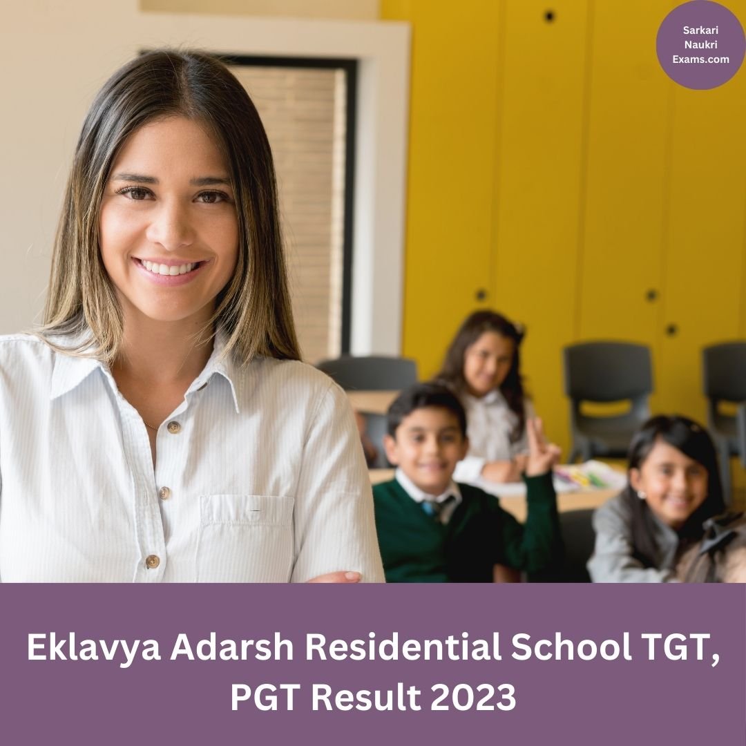 Eklavya Adarsh Residential School TGT, PGT Result 2023 | Download Link, [Merit List]