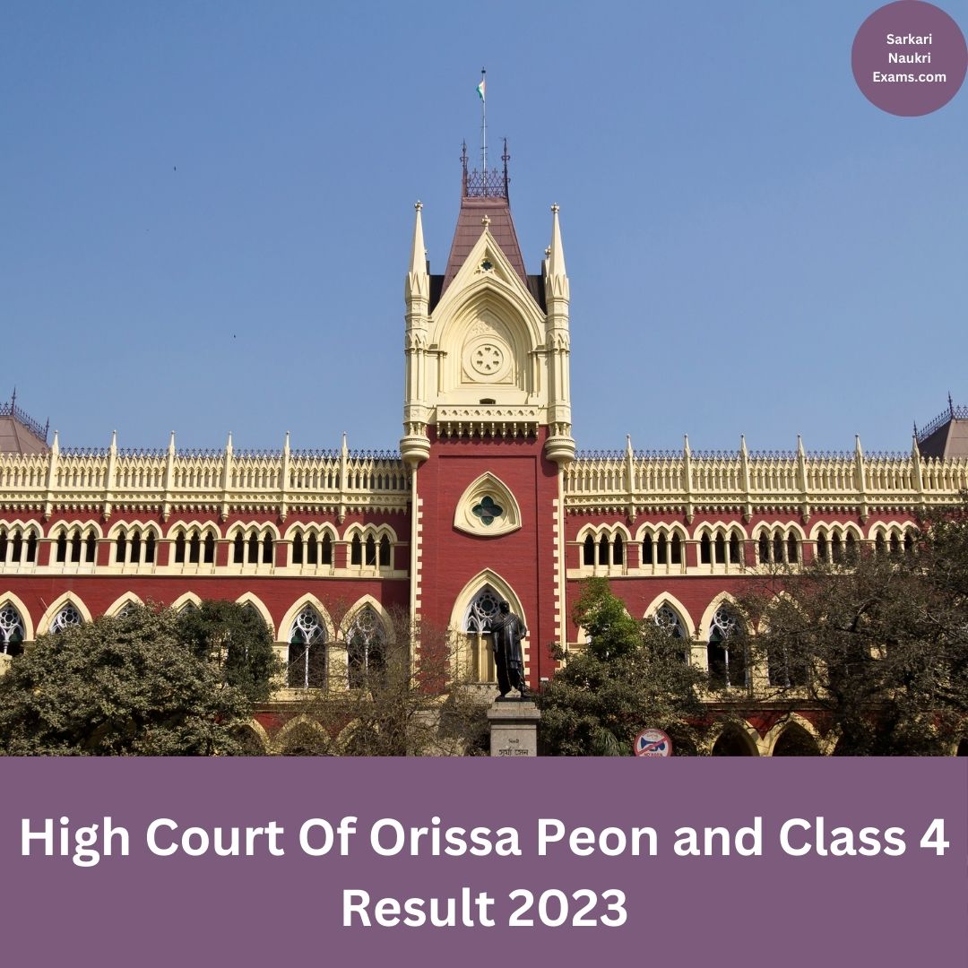 High Court Of Orissa Peon and Class 4 Result 2023 | Download Link, [Merit List]