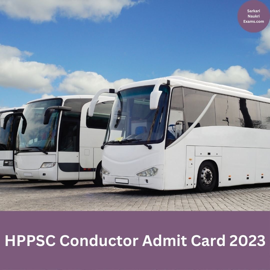 HPPSC Conductor Admit Card 2023 | Download Link, [Exam Date]