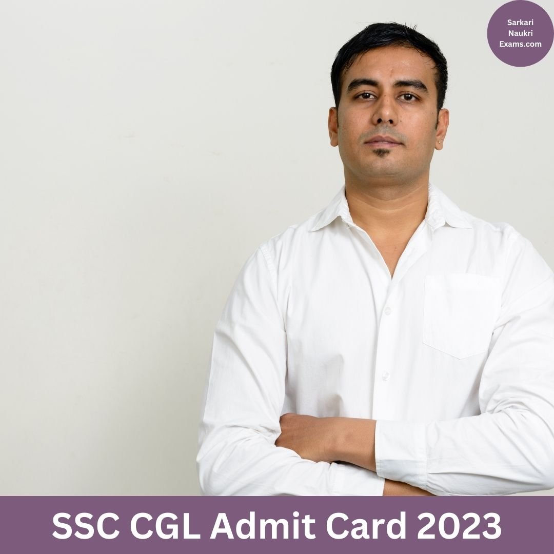 SSC CGL Admit Card 2023 | Download Link, [Exam Date]