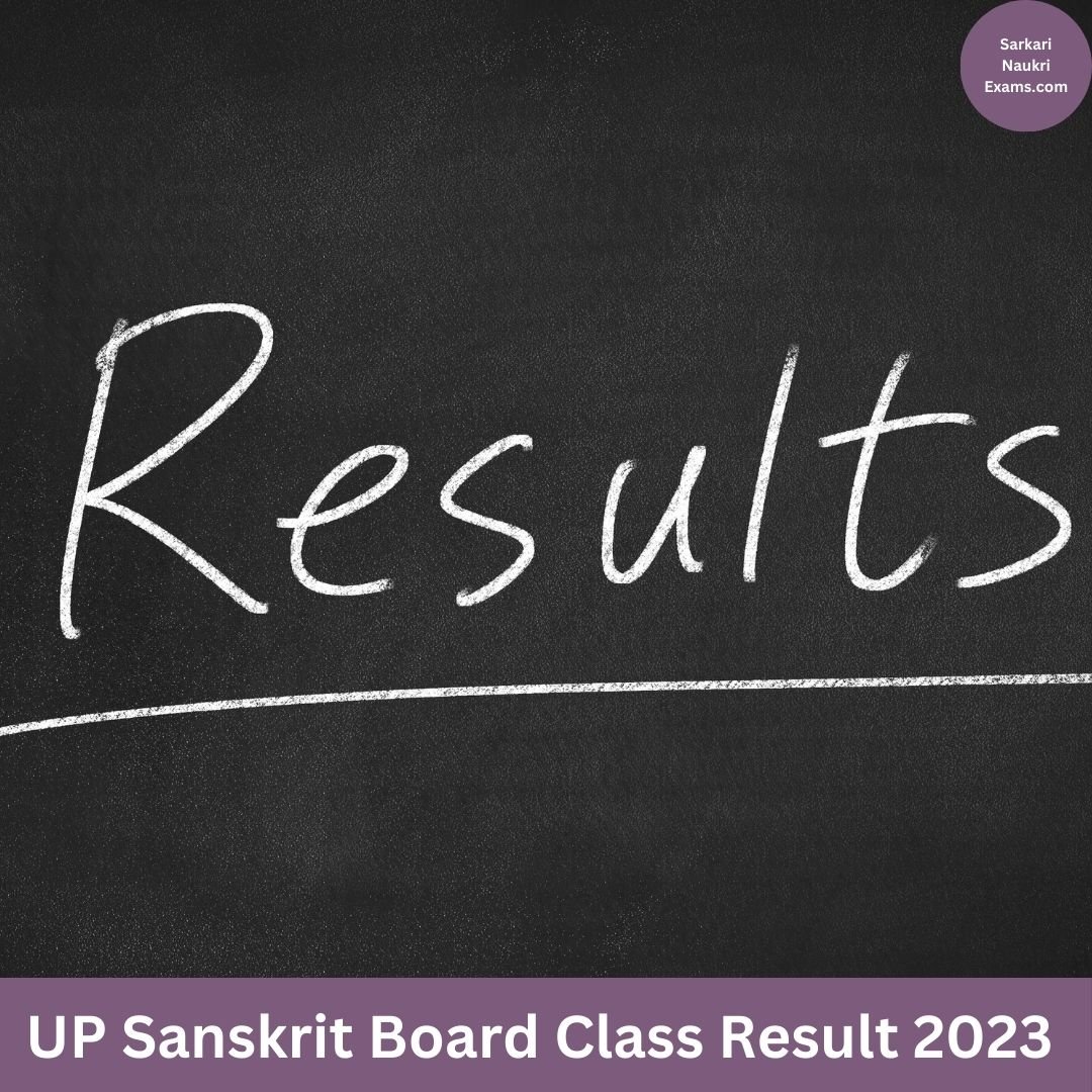 UP Sanskrit Board Class Result 2023 | 4 May | UPMSSP 8th, 9th, 10th, 11th, 12th @https://upmssp.com/