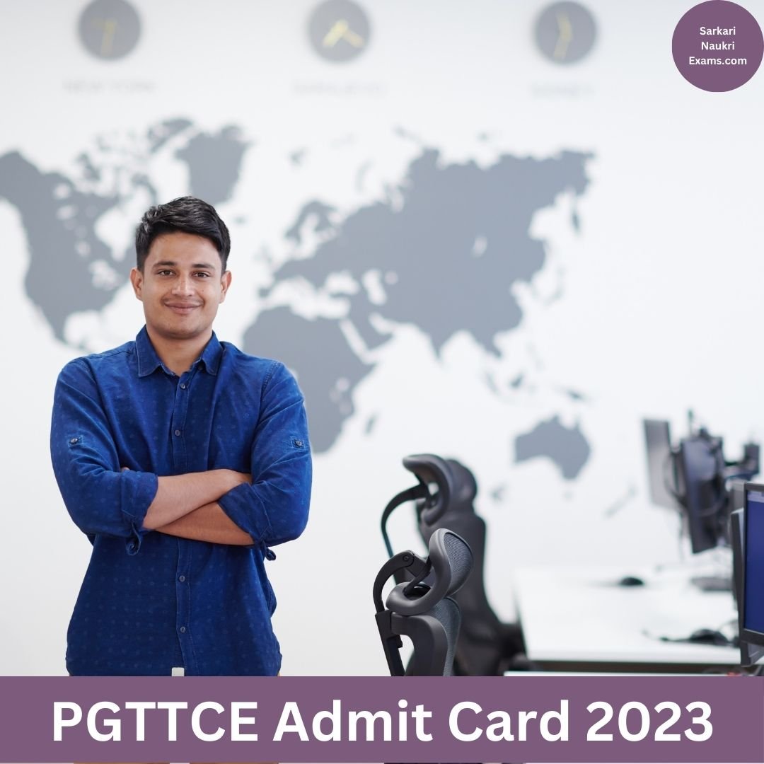 PGTTCE Admit Card 2023 | Download Link, [Exam Date]