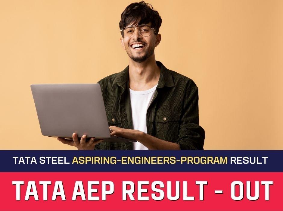 Tata Steel Aspiring Engineers Program (AEP) Result 2023 (OUT!)