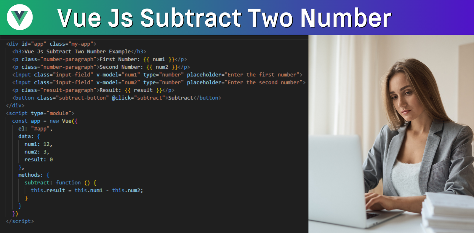 Vue Js Subtract Two Number