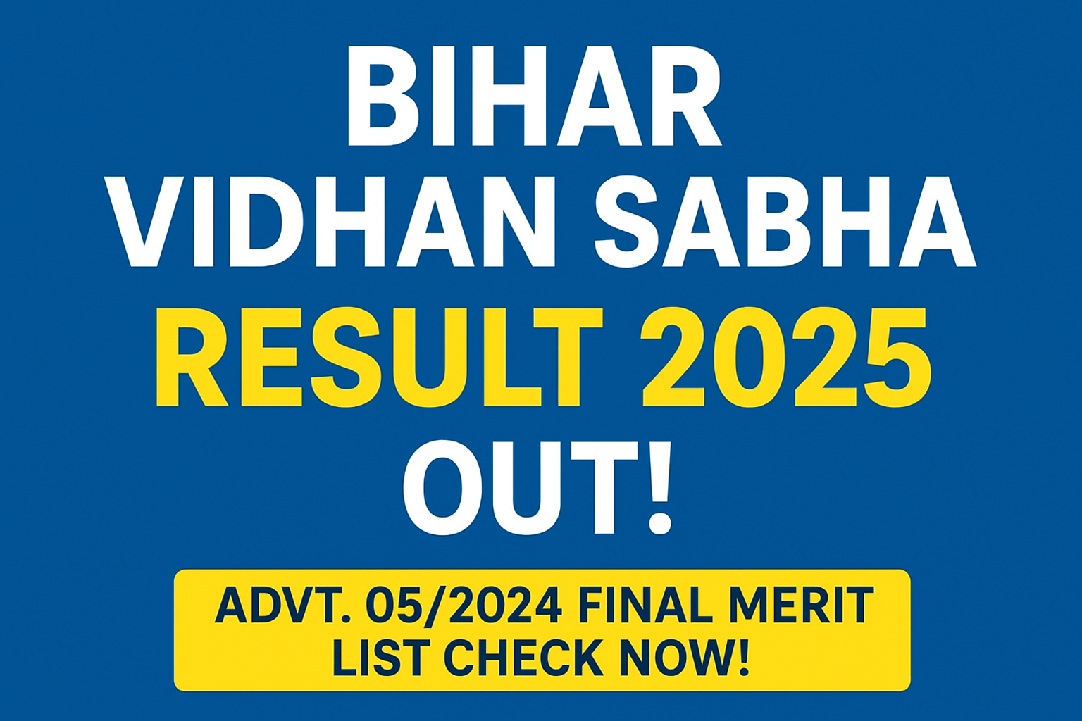 Bihar Vidhan Sabha Result 2026 Out! | Advt. 05/2024 Final Merit List Check Now!