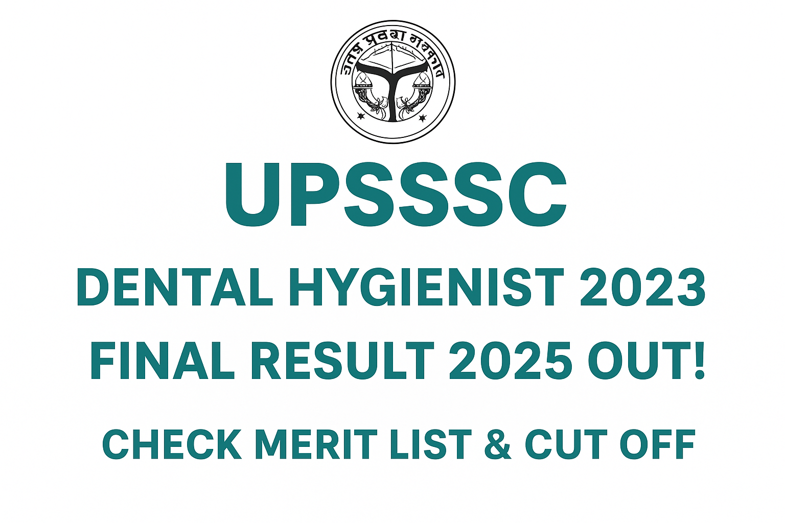 UPSSSC Dental Hygienist 2023 Final Result 2025 Out! | Check Merit List & Cut Off