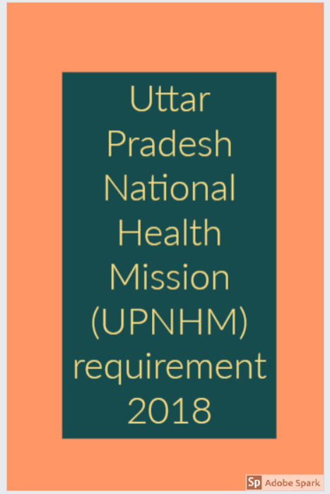 Uttar Pradesh National Health Mission (UPNHM) requirement 2018