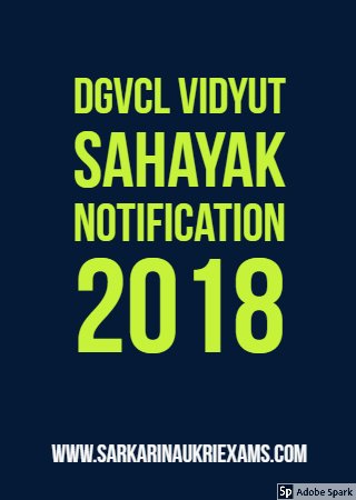 DGVCL Vidyut Sahayak Notification 2018