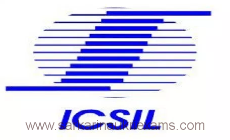 ICSIL Recruitment 2019 Care Taker, Peon, Cook & Other Post Offline Jobs